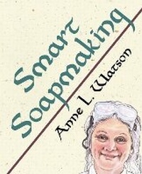 Abbildung von: Smart Soapmaking - Shepard Publications