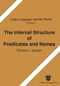 Enlarge image Cover: The Internal Structure of Predicates and Names - Advanced Reasoning Forum