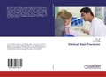 Cover: Vertical Root Fractures - LAP Lambert Academic Publishing