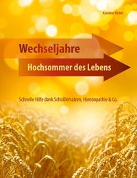 Abbildung von: Wechseljahre - Hochsommer des Lebens - BoD - Books on Demand