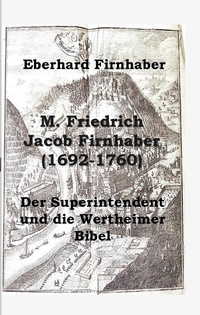Bild: M. Friedrich Jacob Firnhaber (1692-1760) - Books on Demand
