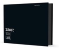 Cover: Schwarz. Wald. Land. - Seltmann Publishers GmbH