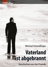 Abbildung von: Vaterland ist abgebrannt - edition subkultur