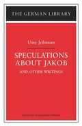 Cover: Speculations about Jakob: Uwe Johnson - Continuum International Publishing Group Ltd.