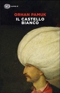 Cover: Il castello bianco - Super ET;Einaudi