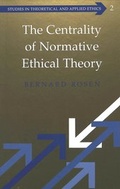 Cover: The Centrality of Normative Ethical Theory - Peter Lang Verlag
