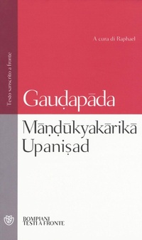 Abbildung von: Mândûkyakârikâ upanisad. Testo sanscrito a fronte - Testi a fronte;Bompiani