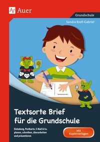 Abbildung von: Textsorte Brief für die Grundschule - Auer Verlag in der AAP Lehrerwelt GmbH