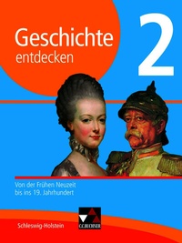 Abbildung von: Geschichte entdecken - Schleswig-Holstein / Geschichte entdecken Schleswig-Holstein 2 - Buchner, C.C.