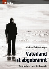 Abbildung von: Vaterland ist abgebrannt - edition subkultur