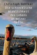 Cover: Die schreckliche Wirklichkeit des Lebens an meiner Seite - Ventil Verlag