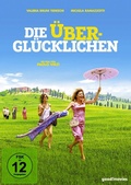 Cover: Die &Uuml;bergl&uuml;cklichen - Indigo