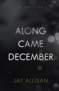 Cover: Along Came December - Jay Allisan