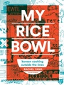 Cover: My Rice Bowl - Blue Star Press
