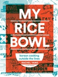 Cover: My Rice Bowl - Sasquatch Books