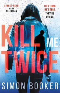 Enlarge image Cover: Kill Me Twice - Zaffre