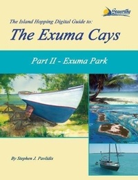 Enlarge image Cover: The Island Hopping Digital Guide to the Exuma Cays - Part II - Exuma Park - Seaworthy Publications, Inc.