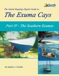 Cover: The Island Hopping Digital Guide to the Exuma Cays - Part IV - The Southern Exumas - Seaworthy Publications, Inc.