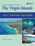 Cover: The Island Hopping Digital Guide To The Virgin Islands - Part I - The United States Virgin Islands - Seaworthy Publications, Inc.