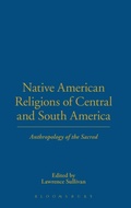Cover: Native American Religions of Central and South America - Continuum International Publishing Group Ltd.