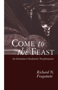 Enlarge image Cover: Come to the Feast - Continuum International Publishing Group Ltd.