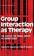 Cover: Group Interaction as Therapy - Praeger Publishers Inc