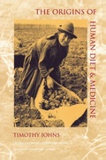 Cover: The Origins of Human Diet and Medicine - University of Arizona Press