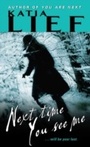 Cover: Next Time You See Me - William Morrow Paperbacks