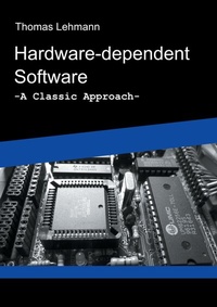 Enlarge image Cover: Hardware-dependent Software - BoD - Books on Demand