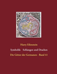 Abbildung von: Die Symbolik der Schlangen und Drachen - BoD - Books on Demand