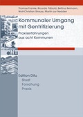 Cover: Kommunaler Umgang mit Gentrifizierung - Deutsches Institut f&uuml;r Urbanistik