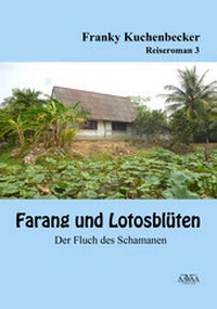 Abbildung von: Farang und Lotusblüten (3) - Großdruck - AAVAA Verlag