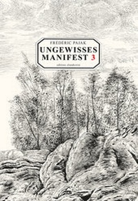 Abbildung von: Ungewisses Manifest 3 - edition clandestin