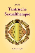 Cover: Tantrische Sexual-Therapie - The Gr&uuml;ne Kraft