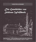 Cover: Die Geschichte von Schlo&szlig; Wei&szlig;bach - Akademie f. angewandte Musiktherapie Crossen