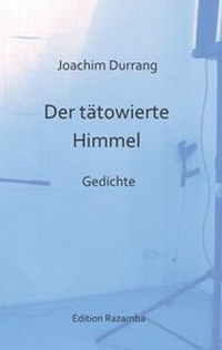 Enlarge image Cover: Der tätowierte Himmel - Verlag Razamba