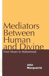Enlarge image Cover: Mediators Between Human and Divine - Continuum International Publishing Group Ltd.