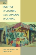 Cover: The Politics of Culture in the Shadow of Capital - De Gruyter