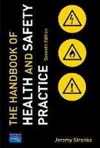 Enlarge image Cover: The Handbook of Health and Safety Practice 7e - Pearson Education (US)