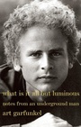 Bild: What Is It All but Luminous - Vintage
