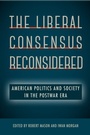 Cover: Liberal Consensus Reconsidered - University Press of Florida