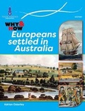 Cover: Why & How: Europeans Settled in Australia - Trocadero Publishing