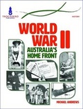 Cover: World War II: The Australian Home Front - Trocadero Publishing