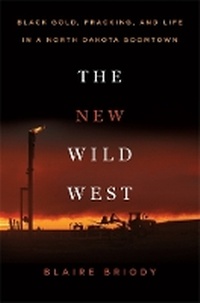 Abbildung von: The New Wild West - St Martin's Press