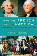 Cover: How the French Saved America - St Martin's Press