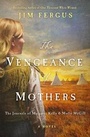 Cover: The Vengeance of Mothers - St. Martin's Press