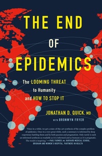 Enlarge image Cover: The End of Epidemics - St. Martin's Press