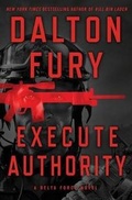 Cover: Execute Authority - St. Martin's Press