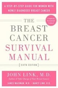 Cover: The Breast Cancer Survival Manual, Sixth Edition - St Martin's Press