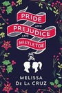 Cover: Pride and Prejudice and Mistletoe - St. Martin's Press